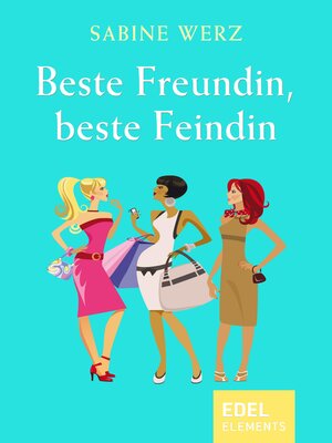 cover image of Beste Freundin, beste Feindin